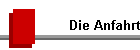 Die Anfahrt