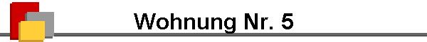 Wohnung Nr. 5