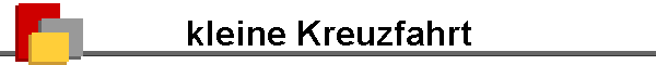 kleine Kreuzfahrt