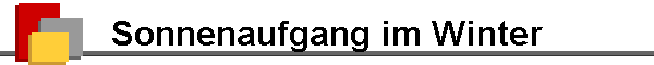 Sonnenaufgang im Winter